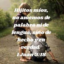 1 Juan 3:18